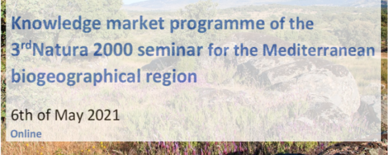 Knowledge Market: 3° seminario Natura 2000 per la regione Mediterranea